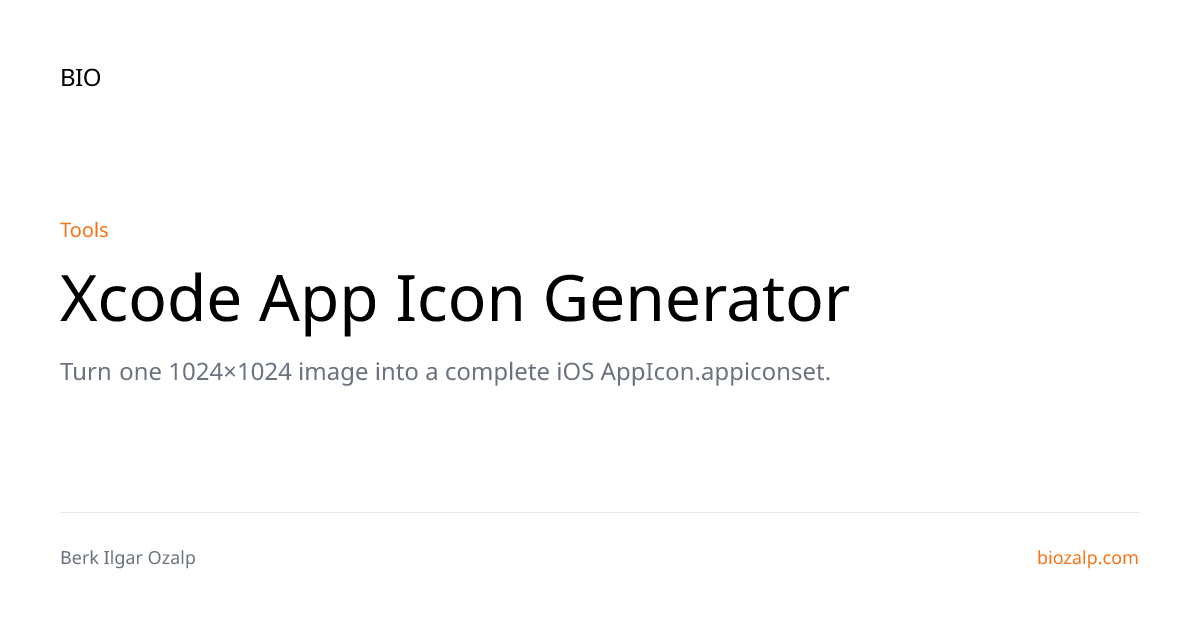 Xcode App Icon Generator | Tools | Berk Ilgar Ozalp
